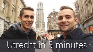 Utrecht in 5 minutes  Travel Guide  Mustsees for your city tour [upl. by Ayna]