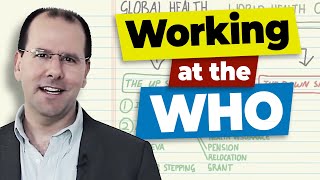 Getting a job at the World Health Organization [upl. by Ube]