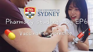 USYD Pharmacy Student vlog EP6  Vaccination Workshopday in the life last semester of uni 药剂系学生的一天 [upl. by Bilat]