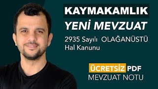 2935 Sayılı OLAĞANÜSTÜ Hal Kanunu  Yeni EKLENEN MEVZUAT kaymakamlık paem meb [upl. by Poppy]