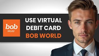 How To Use Virtual Debit Card On BOB World App FULL GUIDE [upl. by Epifano744]