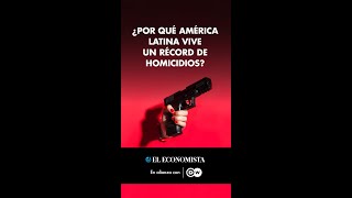 ¿Por qué América Latina vive un récord de homicidios [upl. by Ramas]