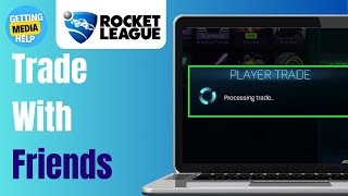 How To Trade With Friends Rocket League  Easy Guide 2024 [upl. by Leverett]