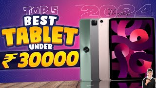 Top 5 Best Tablet Under 30000 in 2024  Best Tablet for Gaming Under 30000 in INDIA 2024 [upl. by Adest]