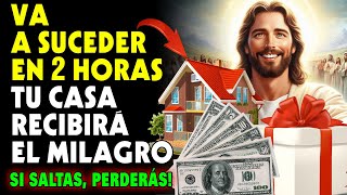 🤩 VA A SUCEDER EN 2 Hrs TU CASA RECIBIRÁ ¡SI ABRES ESTE VIDEO AHORA [upl. by Melnick691]