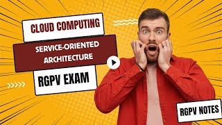 service oriented architecture tutorial  RGPV NOTES UNIT 1 TOPIC 1 [upl. by Rettuc]