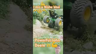 JohnDeere tochan king 👑 Nishu Bhai ki Jaan 🥺💔💯 [upl. by Sianna302]