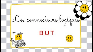 Les connecteurs logiques  But [upl. by Beach899]