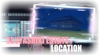 UBUYASHIKI ESTATE LOCATION  DEMON SLAYER RPG 2 [upl. by Granoff529]