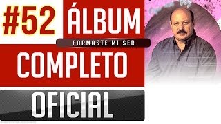 Marino 52  Formaste Mi Ser Album Completo Oficial [upl. by Hcib57]