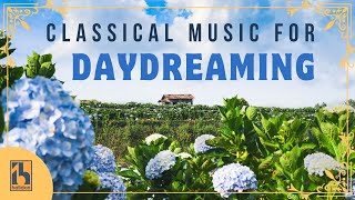 Classical Music for Daydreaming [upl. by Ja]