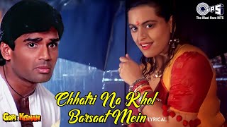 Chatri Na Khol Barsaat Mein  Lyrical  Gopi Kishan  Kumar Sanu Poornima  90s Romantic Song [upl. by Ytirev]