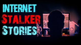 4 TRUE Creepy Internet Stalker Horror Stories  True Scary Stories [upl. by Nylirem]