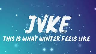 JVKE  this is what winter feels like  1 HOUR [upl. by Othilie]