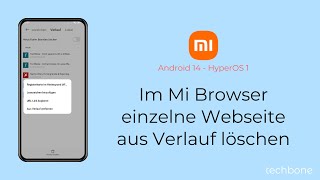 Im Mi Browser einzelne Webseite aus Verlauf löschen  Xiaomi Android 14  HyperOS 1 [upl. by Ylimme40]