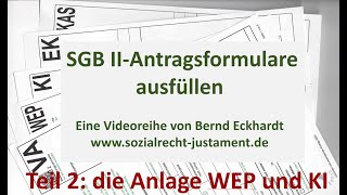 SGB II Antragsformulare WEP und KI [upl. by Annawit]