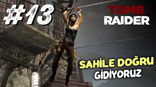 tombraider  Sahil Yolunda Pusu Düştük 13 gameplay türkçe [upl. by Ailelc759]