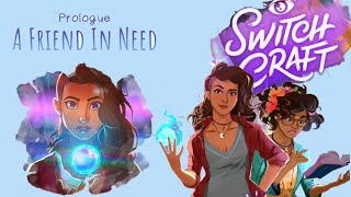 Switchcraft Magical Match 3  Book 1 Prologue A friend in need [upl. by Siduhey498]