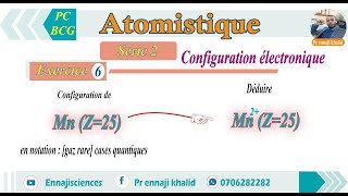 Configuration électronique de manganum Mn et ion Mn2 exercice 6 [upl. by Amero783]