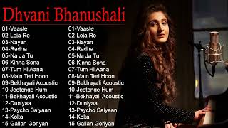 Best of Dhvani Bhanushali 2023  dhvani bhanushali top 15 songs  Dhvani Bhanushali NEW SONGS 2023 [upl. by Neenahs]