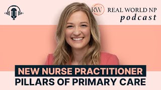 New Nurse Practitioner Pillars of Primary Care [upl. by Giguere]