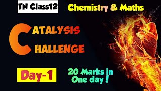 CATALYSIS CHALLENGE 🔥DAY1Chemistry amp Maths20 Marks in One day [upl. by Anahsohs]