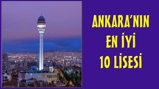 Ankaranın en iyi 10 lisesi 2022  Ankaradaki en iyi liseleri [upl. by Ameg]