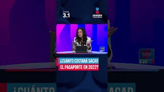 Costo del pasaporte mexicano del 2022  Shorts  Yuri [upl. by Nelag]