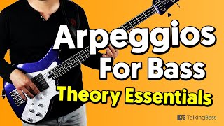 Arpeggio Essentials for Bass A StepbyStep Guide [upl. by Adalie]