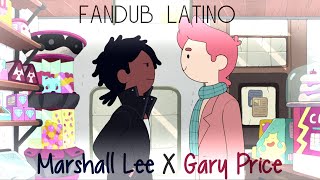 BL Marshall Lee X Gary Price Fandub Latino  Fionna y Cake  【Lum tf nit0fd】 [upl. by Perzan]