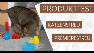 😻 im Test  Katzenstreu PREMIERE Excellent Klumpstreu und Pearls Deodorant Babypuder [upl. by Mcdermott]