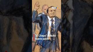 “Chapo” Guzmán solicita nuevo juicio por presuntas irregularidades ¿Qué alega [upl. by Oahc]