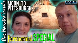 From the Moon to Pittsburgh  Apollo 11  Our Haunted Travels [upl. by Petite]