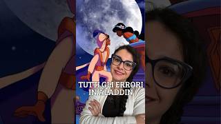 ERRORI PAZZESCHI IN ALADDIN aladdin disney cristiananerdarte [upl. by Tallia864]