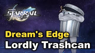 Dreams Edge  Lordly Trashcan Locations  Honkai Star Rail [upl. by Anayd]