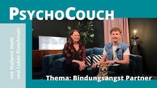 PsychoCouch mit Stefanie Stahl und Lukas Klaschinski  Thema Bindungsangst Partner [upl. by Noletta]