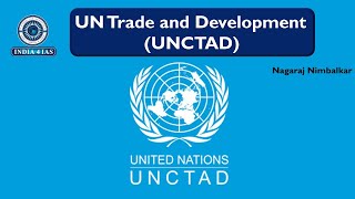 United Nations Conference Trade and Development  UNCTAD  india4ias upsc kpsc [upl. by Asselam402]