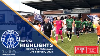 HIGHLIGHTS  Stratford Town v Halesowen 030224 [upl. by Fernando]