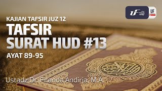 Tafsir Surat Hud 13 Ayat 8995  Ustadz Dr Firanda Andirja MA [upl. by Goodspeed]