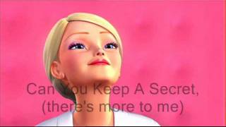 Barbie A Fairy Secret  Can You Keep A Secret Lyrics [upl. by Squires]