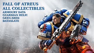 Space Marine 2  Fall of Atreus All Armoury Data Guardian Relic GeenSeed and Dataslate Locations [upl. by Atteloj]