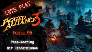 TeamMeeting mit Hindernissen  Folge 96  Jagged Alliance 3 Lets Play Mission Impossible [upl. by Felicidad]