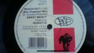 Sweet Mercy Featuring Rowetta  Reach Out [upl. by Meldoh]