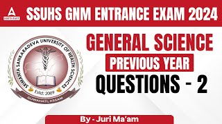 SSUHS GNM Entrance Exam Question Paper  General Science 2  SSUHS GNM Previous Year Question Paper [upl. by Merc]