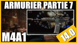 ARMURIER PARTIE 7 140  M4A1  Escape From Tarkov FR Gunsmith part 7 [upl. by Aihsemat]