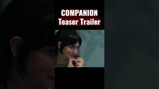 Companion Teaser Trailer  Coming 2025 [upl. by May]