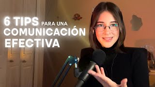 6 Consejos para tener una buena COMUNICACIÓN con otras personas [upl. by Bigelow]