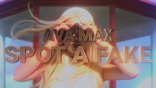 Ava Max  Spot a Fake Official Lyric Video [upl. by Ynalem583]