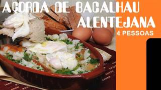 AÇORDA DE BACALHAU ALENTEJANA  RECEITAS [upl. by Lula]