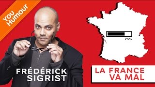 FRÉDÉRICK SIGRIST  La France va mal [upl. by Elbert43]